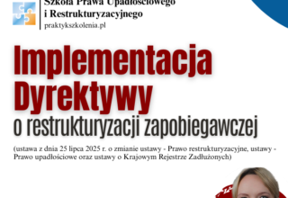 Implementacja Dyrektywy o restrukturyzacji zapobiegawczej – szkolenie online